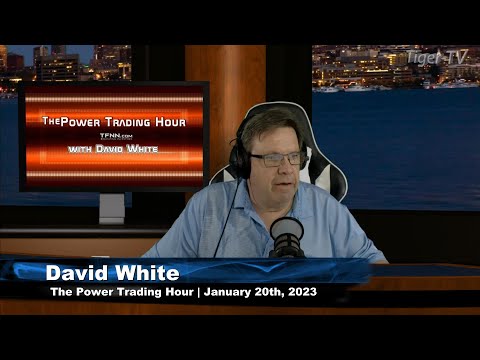 January 20th, Power Trading Hour on TFNN - 2023