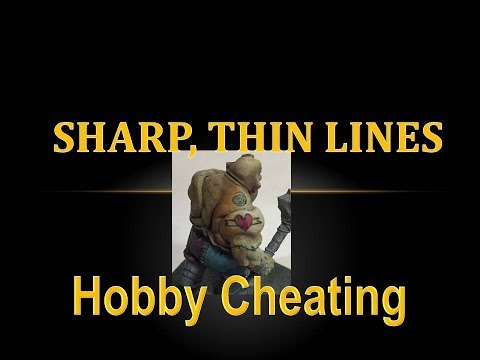 Hobby Cheating 133 - How to Paint Sharp, Thin Lines