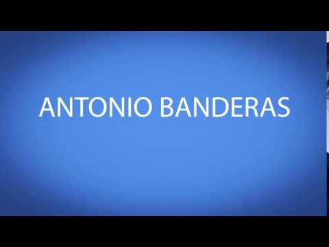 how to pronounce ANTONIO BANDERAS