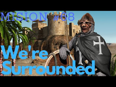 Stronghold Crusader - Mission #68 - We're  Surrounded - Natural Defences