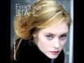 Fredrika Stahl - Please Let Me In 