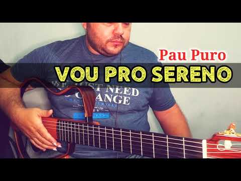 Cover de Violão - VOU PRO SERENO (Pau PURO) Jacarépagua - Violão 6 cordas