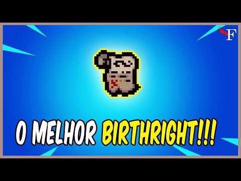 THE MOST OP BIRTHRIGHT - THE BINDING OF ISAAC REPENTANCE - #408 PTBR