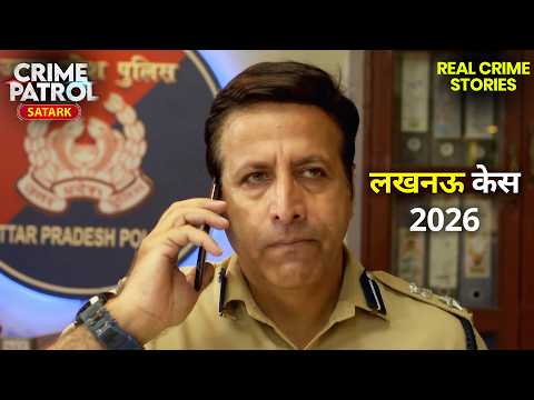 Indian Crime History का सबसे Strange Case | Best Of Crime Patrol | Full Episode 4K
