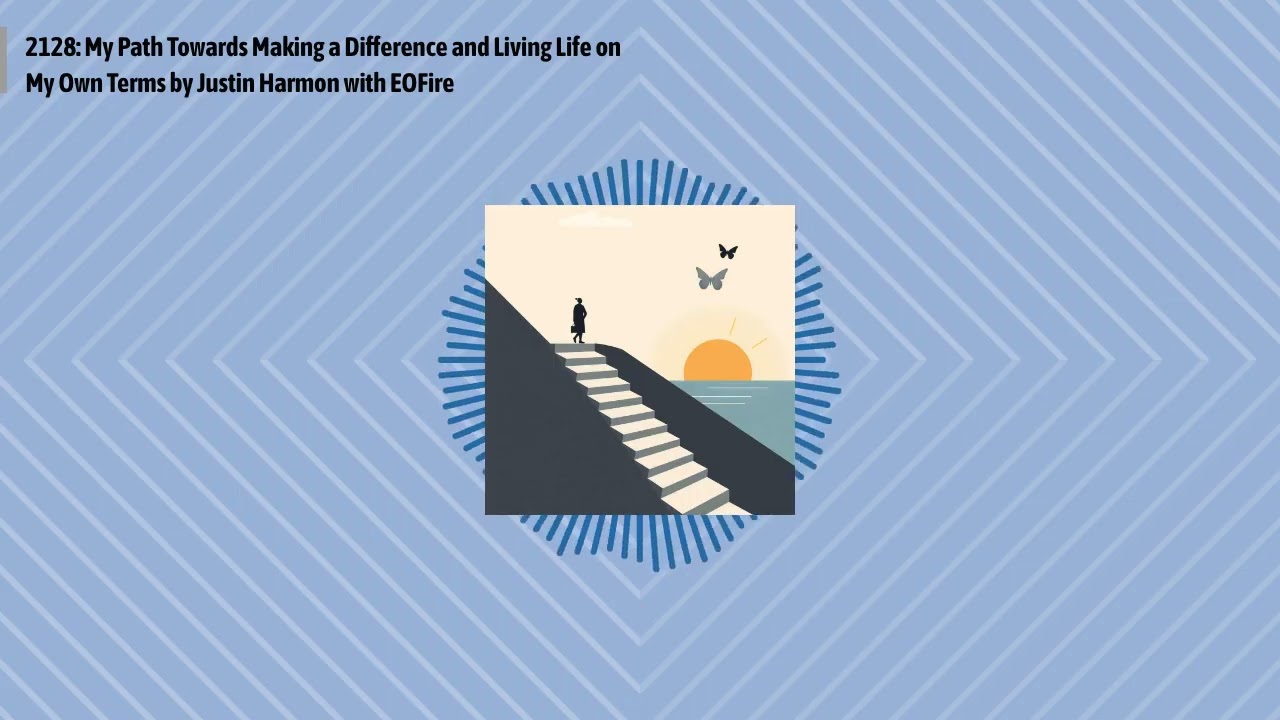 2128: My Path Towards Making a Difference and Living Life on My Own Terms by Justin Harmon with...