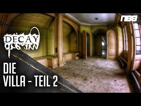 Decay Dream - Die Villa - Teil 2 (Lost Place)