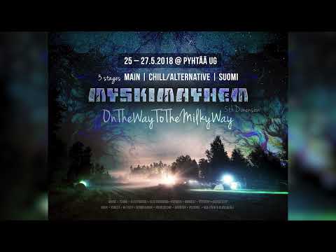 Avaruusveli @ MyskiMayhem | 5thDimension | OnTheWayToTheMilkyWay (mental tribe/hardtek/hc/psycore)