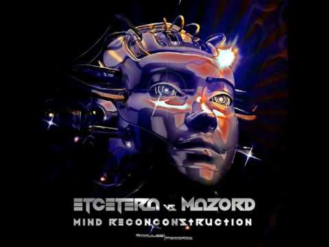 Etcetera Vs Mazord - Revolution Of Your Mind (Track 3)