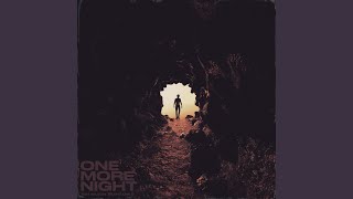 Download lagu One More Night mp3 Download lagu One More Night mp3