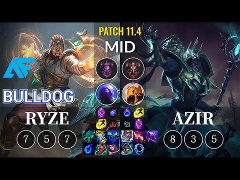 AF.A BuLLDoG Ryze vs Azir Mid - KR Patch 11.4