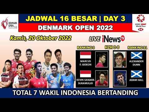 Jadwal Denmark Open 2022 Hari Ini Day 3 Live INEWS TV ~ Total 7 Wakil Indonesia Bertanding