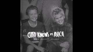 LP - Otto Knows - Back Where I Belong (feat. Avicii &amp; LP)