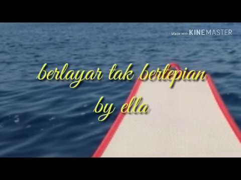 ella -  berlayar tak bertepian