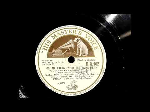 1928 GALLI-CURCI, HOMER, GIGLI, DE LUCA, PINZA, BADA - Chi Me Frena HMV 12" DQ102