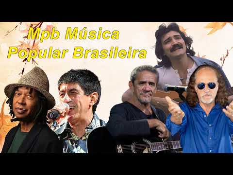 Alceu Valença, Zé Ramalho, Djavan, Belchior, Fagner |Mpb Música Popular Brasileira | #MÚSICACLÁSSICA