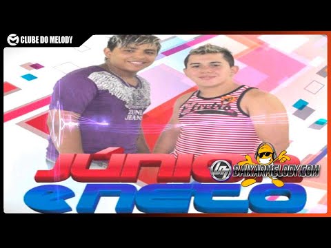 ♪ Arrocha - Junior e Neto - Garota Ambiciosa