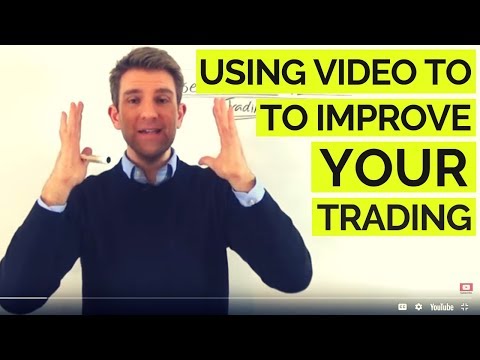 USING VIDEO TO IMPROVE YOUR TRADING 📹