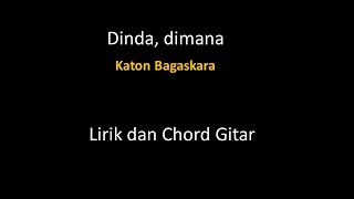 Download lagu Dinda dimana Lirik dan Chord - Katon bagaskara mp3