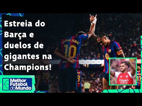 BARCELONA ESTREIA NA CHAMPIONS; LIVERPOOL ENCARA O ATLÉTICO, ARSENAL PEGA O NAPOLI! – MFM