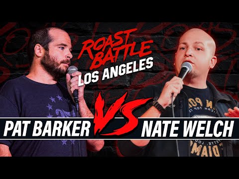 Pat Barker Vs Nate Welch | Roast Battle LA (From Ep #20)