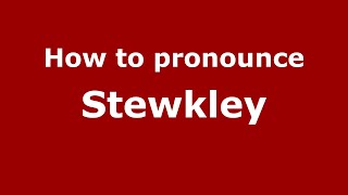 How to pronounce Stewkley