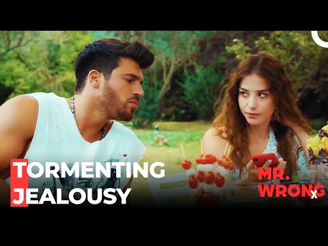 Ozgur's Jealous Fit - Mr. Wrong