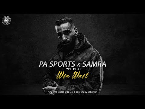 [FREE DL] PA SPORTS x SAMRA Type Beat - "Wie Weit" | prod. Sytros
