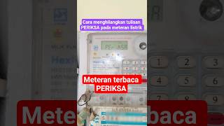 Download lagu cara menghilangkan tulisan PERIKSA pada meteran listrik #tips #info #pln #perawatanrumah mp3