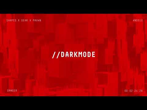 Shapes x GEAR x PAV4N - Danger (Official Video) | 4NC¥//DarkMode