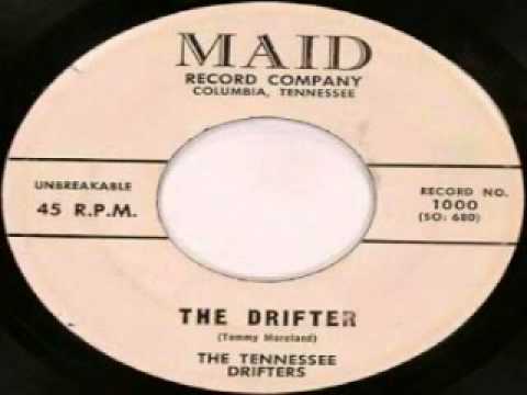 The Tennessee Drifters - The Drifter