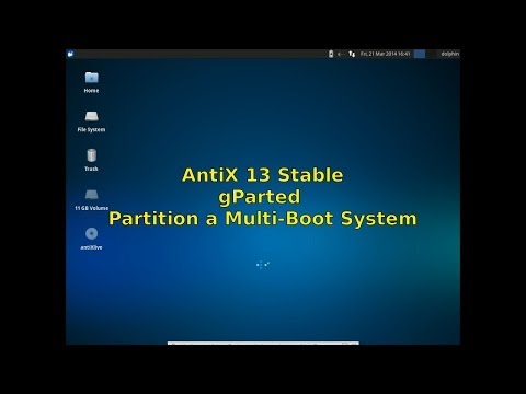 AntiX 13 Stable - gParted - Partitionierung eines Multi-Boot-Systems