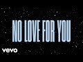 Regard, Drop G - No Love For You (Official Lyric Video)
