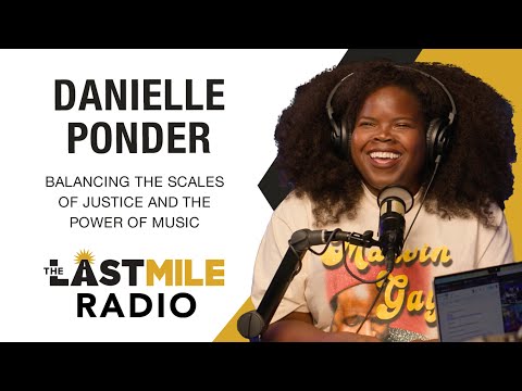 Danielle Ponder: Balancing The Scales Of Justice And The Power Of Music