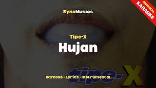 Download lagu Tipe-X - Hujan | Karaoke - Lirik - Instrumental mp3