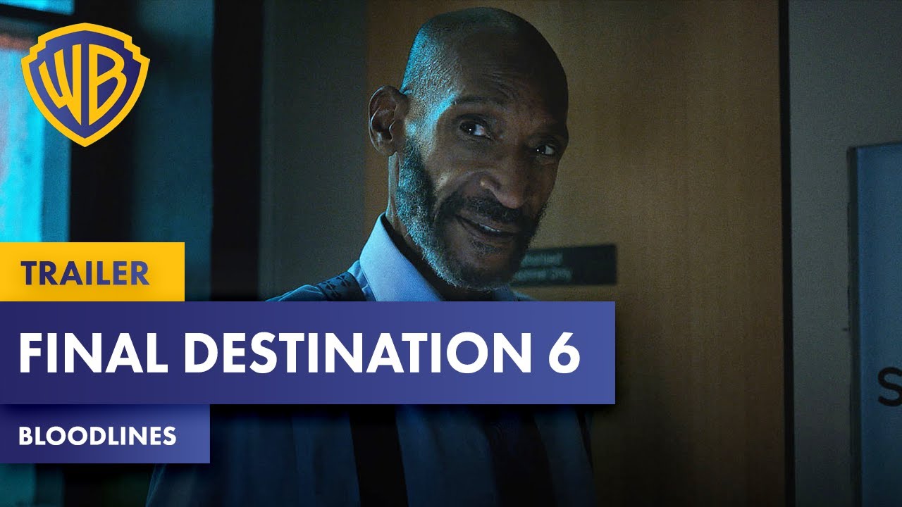 Final Destination 6: Bloodlines