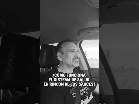 🏥 ¿Cómo funciona el sistema de salud en Rincón de los Sauces?