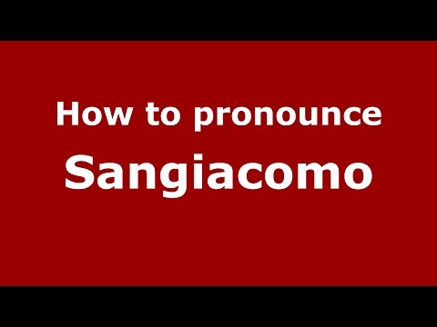 How to pronounce Sangiacomo (Spanish/Argentina) - PronounceNames.com
