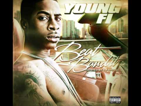 Young Fi - Young, Wild And Free