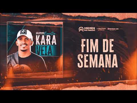 Mimin do Gado - Fim de Semana (CD Canta Kara Veia)