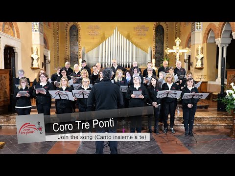 Coro Tre Ponti - Join the song (Canto insieme a te)