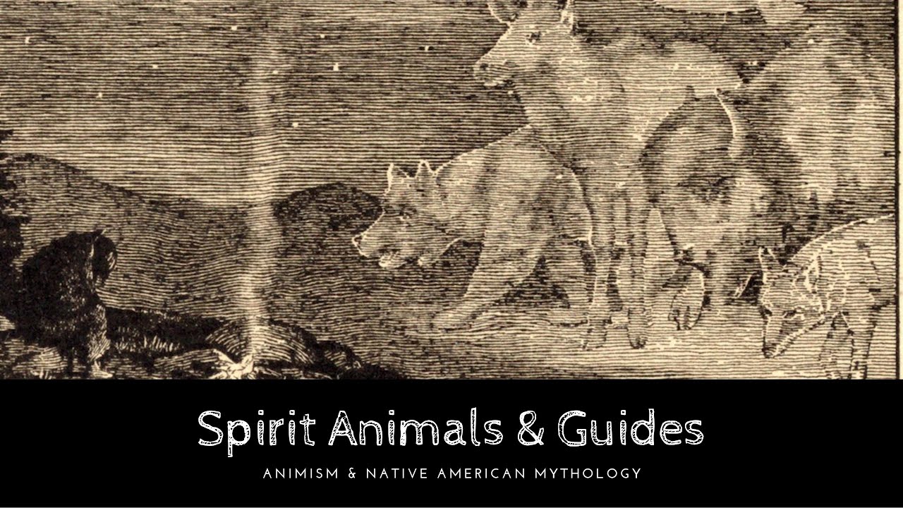 Spirit Animals & Divine Guides: Animism & Native American Mythology