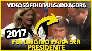 PRESIDENTE JAIR  BOLSONARO FOI UNGIDO UM ANO ANTES DE SER ELEITO, VIDEO SO FOI DIVULGADO AGORA!