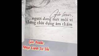 📻Radio Chữa Lành | Gửi Bạn người đang mỏi mệt vì những chịu đựng âm thầm | Văn Sunshine