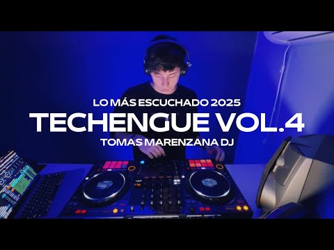 TECHENGUE VOL.4 / TOMASMARENZANADJ / LO MÁS ESCUCHADO 2025
