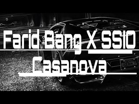 Farid Bang x SSIO - Casanova (Musikvideo )