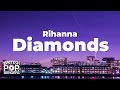 Rihanna Diamonds Lyrics