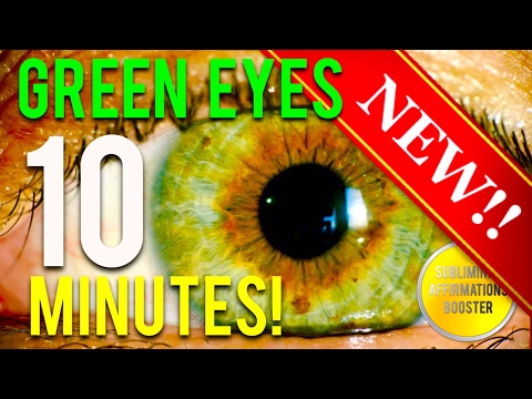 🎧GET GREEN EYES IN 10 MINUTES! AUDIO AFFIRMATIONS BOOSTER! RESULTS NOW! CHANGE YOUR EYE COLOR!