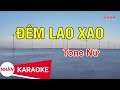 Đêm Lao Xao (Karaoke Beat) - Tone Nữ | Nhan KTV