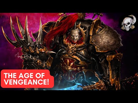 CSM UPDATE: THE AGE OF VENGEANCE : WARHAMMER 40K LORE