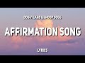 Doggyland & Snoop Dogg - Affirmation Song (Lyrics)